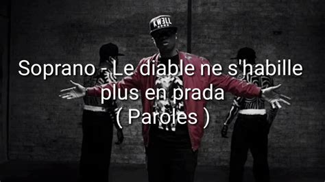 soprano prada|Soprano – Le Diable ne s'habille plus en Prada Lyrics.